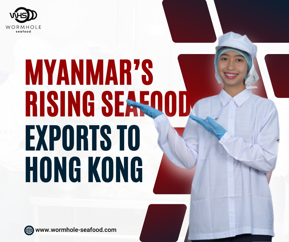 Myanmar's Rising Seafood Exports To Hong Kong